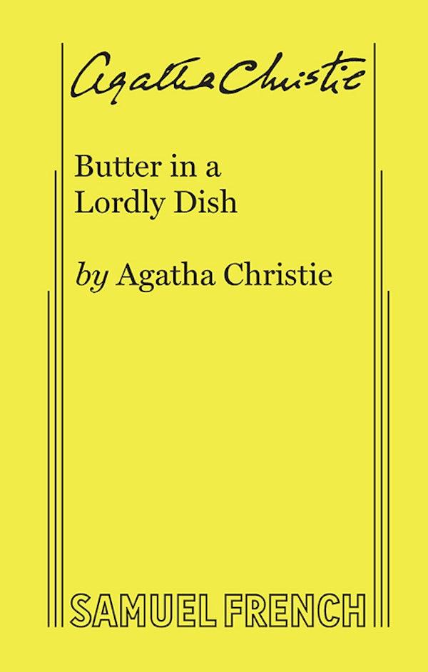 Butter in a Lordly Dish - Play