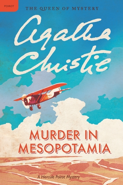 agatha christie mesopotamia agatha christie mesopotamia