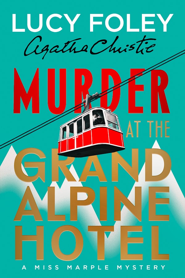 Murder at the Grand Alpine Hotel