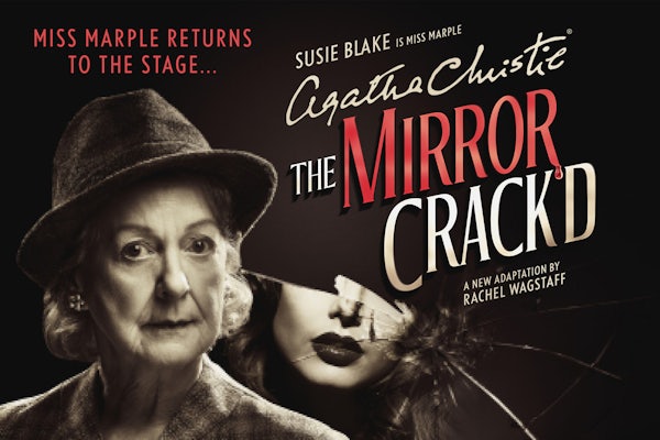 The Mirror Crack'd UK Tour 2022