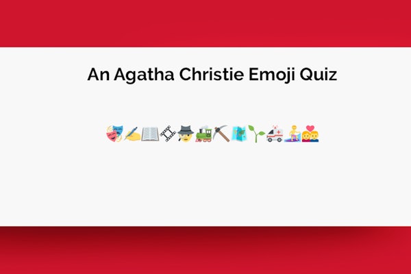 Agatha Christie Stories in Emojis Round 2: A Quiz