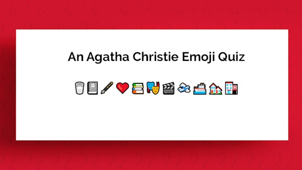 Agatha Christie Stories in Emojis: A Quiz